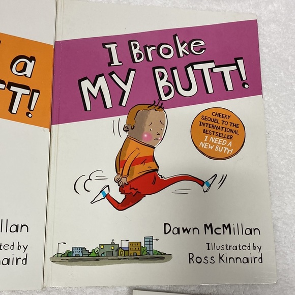 My butt books by Dawn McMillan my butt is so noisy, I broke my butt - Picture 3 of 10